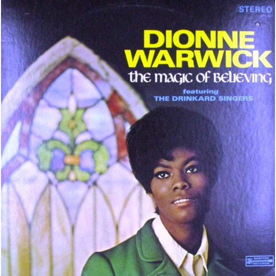 Пластинка Dionne Warwick and The Drinkard Singers The Magic Of Believing